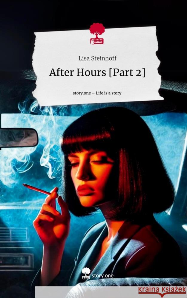 After Hours [Part 2]. Life is a Story - story.one Steinhoff, Lisa 9783711566805 story.one publishing - książka