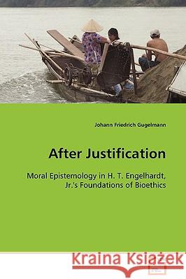 After Justification Johann Friedrich Gugelmann 9783639094381 VDM Verlag - książka