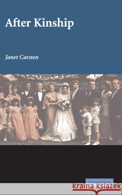 After Kinship Janet Carsten (University of Edinburgh) 9780521661980 Cambridge University Press - książka