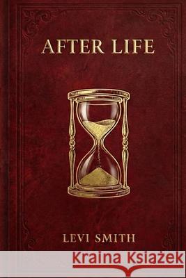 After Life Levi Smith 9780645458824 Levi Smith - książka