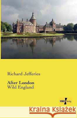 After London: Wild England Jefferies, Richard 9783957387578 Vero Verlag - książka