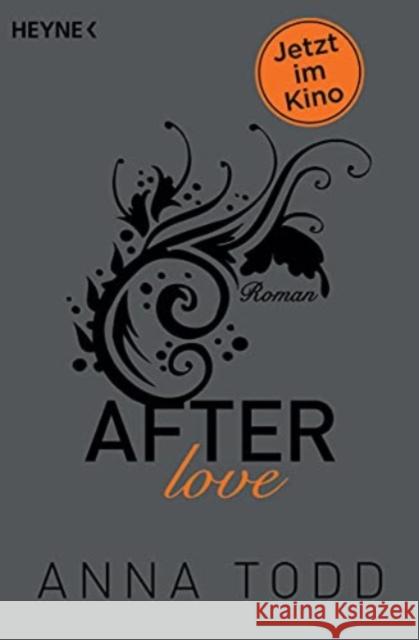 After love Anna Todd 9783453491182 Verlagsgruppe Random House GmbH - książka