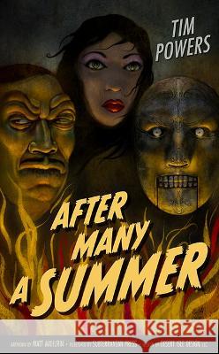 After Many a Summer Tim Powers 9781645241249 Subterranean Press - książka