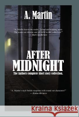 After Midnight A. Martin 9781634983396 Bookstand Publishing - książka