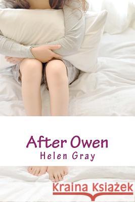 After Owen Helen Gray 9781496019516 Createspace - książka