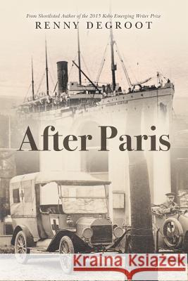 After Paris Renny deGroot 9781532823930 Createspace Independent Publishing Platform - książka