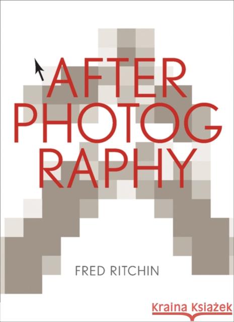 After Photography Fred Ritchin 9780393050240  - książka