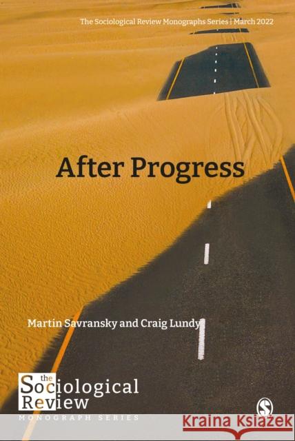 After Progress Martin Savransky Craig Lundy  9781529607413 SAGE Publications Ltd - książka