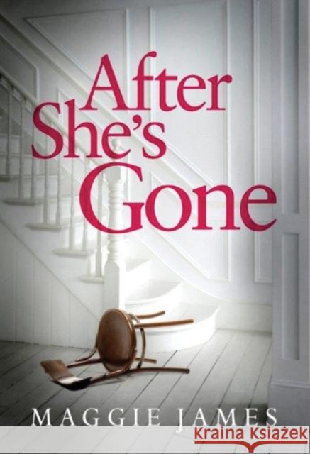 After She's Gone Maggie James 9781503942349 Amazon Publishing - książka