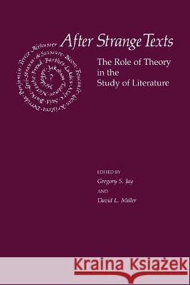 After Strange Texts Gregory S. Jay, David L. Miller 9780817302238 The University of Alabama Press - książka