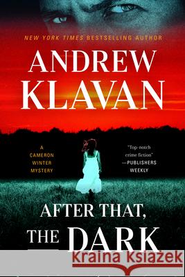 After That, the Dark Andrew Klavan 9781613166864 Mysterious Press - książka