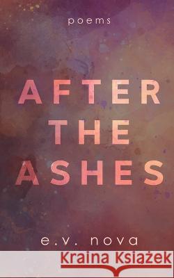 After The Ashes E V Nova   9781088086278 IngramSpark - książka