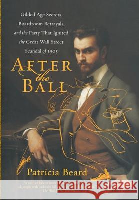 After the Ball Patricia Beard 9781664175440 Xlibris Us - książka