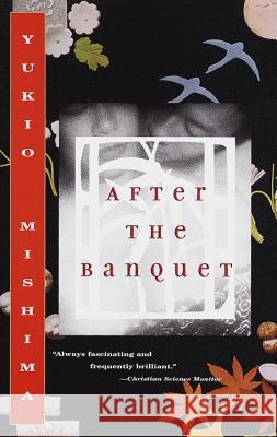 After the Banquet Yukio Mishima 9780375705151 Vintage Books USA - książka