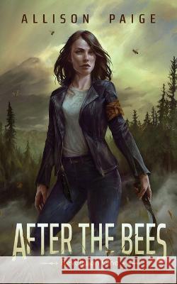 After the Bees Paige Allison Paige 9798986559308 Allison paige - książka