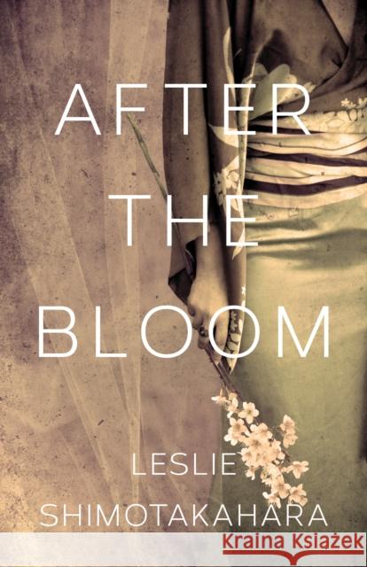 After the Bloom Leslie Shimotakahara 9781459737433 Dundurn Group - książka