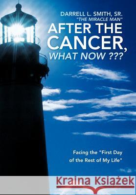 After the Cancer, What Now ???: Facing the 