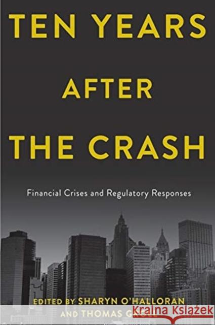 After the Crash: Financial Crises and Regulatory Responses O'Halloran, Sharyn 9780231192842 Columbia University Press - książka