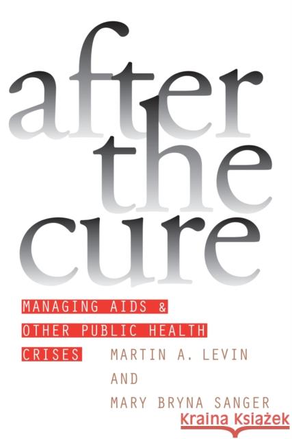 After the Cure Levin, Martin A. 9780700610235 University Press of Kansas - książka