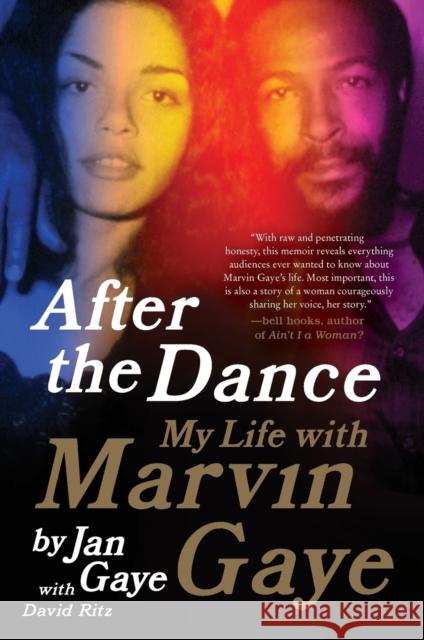 After the Dance: My Life with Marvin Gaye Jan Gaye David Ritz 9780062135520 Amistad Press - książka