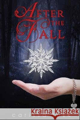 After the Fall Carissa Lusk 9781544815558 Createspace Independent Publishing Platform - książka