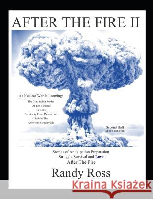 After The Fire II Randy Ross 9781074782504 Independently Published - książka