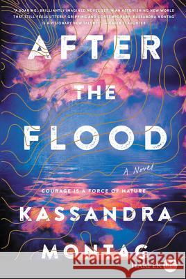 After the Flood Kassandra Montag 9780062911575 HarperLuxe - książka
