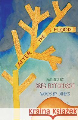 After the Flood Greg Edmondson 9781950380060 Stubborn Mule Press - książka