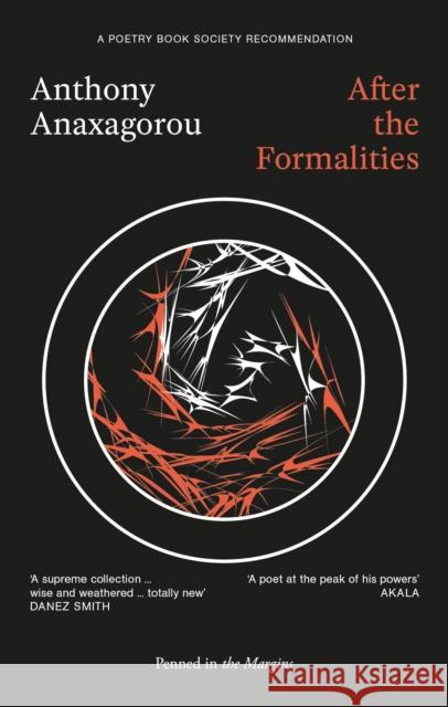 After the Formalities Anthony Anaxagorou 9781908058652 Penned in the Margins - książka