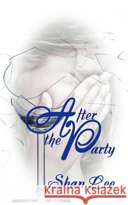 After the Party Shan Lee 9781622125838 Strategic Book Publishing - książka