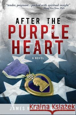 After the Purple Heart James Randall Miller 9780983415039 James Miller - książka