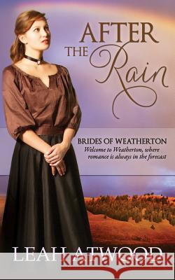 After the Rain Leah Atwood 9781507873120 Createspace - książka