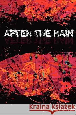 After the Rain Anwar Dharma 9781907461675 New Generation Publishing - książka