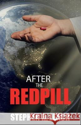 After the Red Pill Stephen R Leach 9781489741677 Liferich - książka