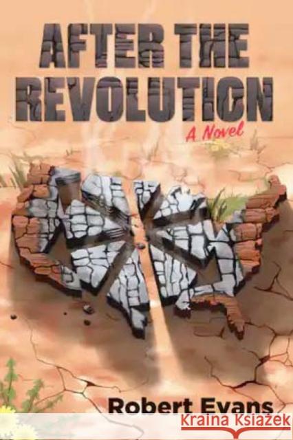 After the Revolution Evans, Robert 9781849354622 AK Press - książka