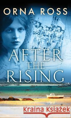 After The Rising: A Sweeping Saga of Love, Loss and Redemption - The Centenary Edition Orna Ross 9781913588519 Font Publications - książka