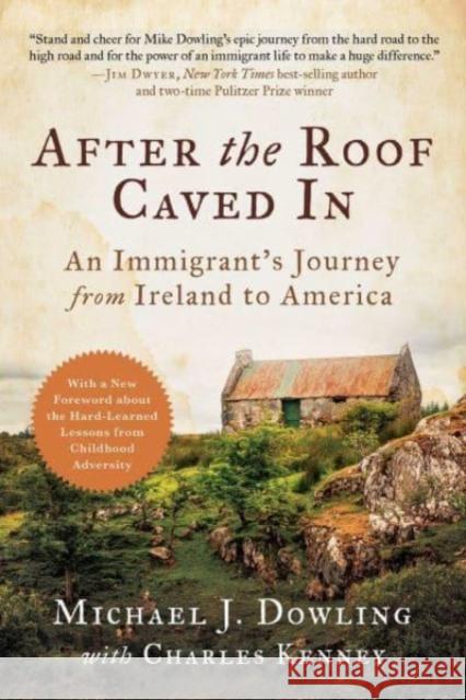 After the Roof Caved In: An Immigrant's Journey from Ireland to America Charles Kenney 9781956763775 Skyhorse Publishing - książka