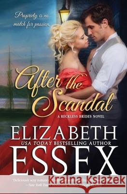 After the Scandal Elizabeth Essex 9781734750416 Oliver-Heber Books - książka