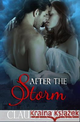 After the Storm Claudy Conn 9781482582727 Createspace Independent Publishing Platform - książka