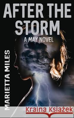 After the Storm Marietta Miles 9781643960357 Down & Out Books - książka