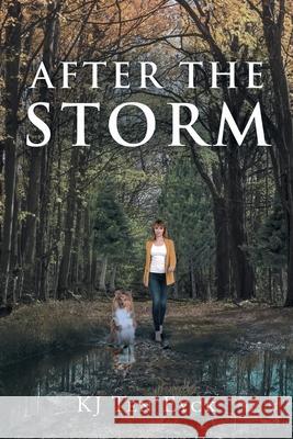 After the Storm Kj Ten Eyck 9781662427879 Page Publishing, Inc. - książka