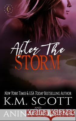 After the Storm: A Project Artemis Novel K. M. Scott Anina Collins 9781941594865 Copper Key Media LLC - książka