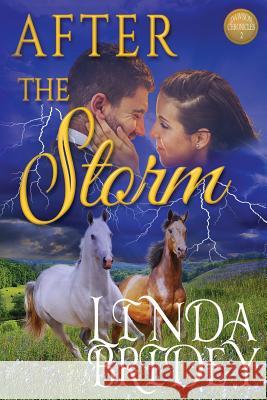 After the Storm: Clean Historical Western Cowboy Romance Novel Linda Bridey 9781523494569 Createspace Independent Publishing Platform - książka