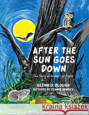 After the Sun Goes Down Glenn O. Blough Jeanne Bendick 9781948959742 Purple House Press - książka