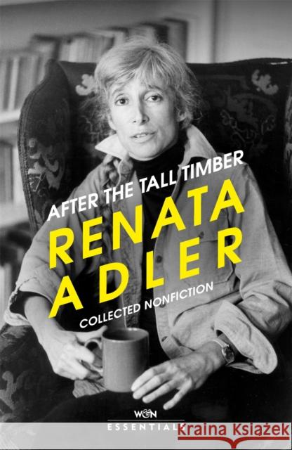 After the Tall Timber Renata Adler 9781474615907 ORION PAPERBACKS - książka