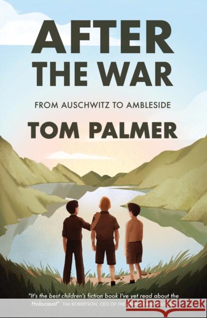 After the War: From Auschwitz to Ambleside Tom Palmer 9781781129487 Barrington Stoke Ltd - książka