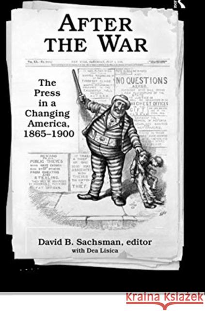 After the War: The Press in a Changing America, 1865-1900 David B. Sachsman 9780367736262 Routledge - książka