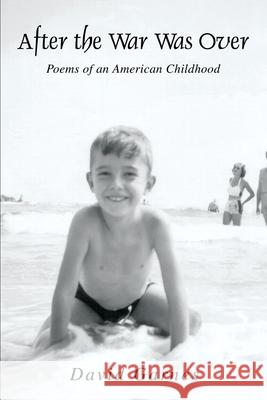 After the War Was Over: Poems of an American Childhood Garnes, David 9780595237562 Writers Club Press - książka