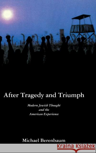 After Tragedy and Triumph Berenbaum, Michael 9780521380577 Cambridge University Press - książka