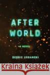 After World Debbie Urbanski 9781668023457 Simon & Schuster